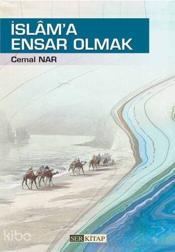 İslama Ensar Olmak - 1