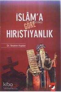 İslam´a Göre Hıristiyanlık - 1