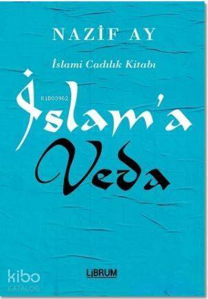 İslam'a Veda; İslami Cadılık Kitabı - 1