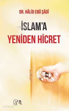 İslam'a Yeniden Hicret - 1