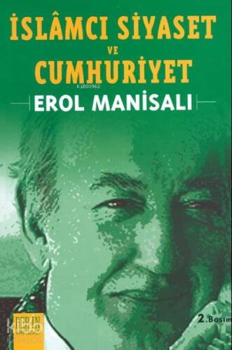 İslamcı Siyaset ve Cumhuriyet - 1