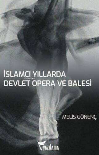 İslamcı Yıllarda Devlet Opera ve Balesi - 1