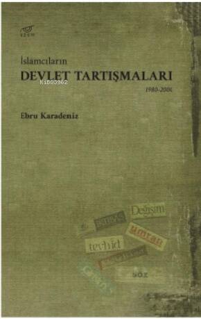 İslamcıların Devlet Tartışmaları - 1