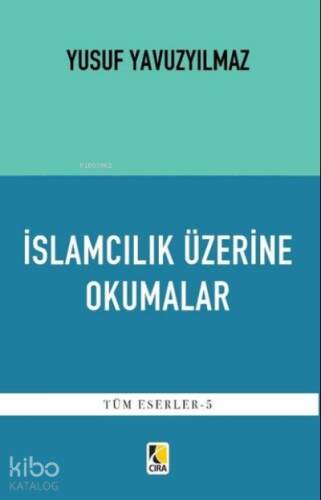 İslamcılık Üzerine Okumalar - 1