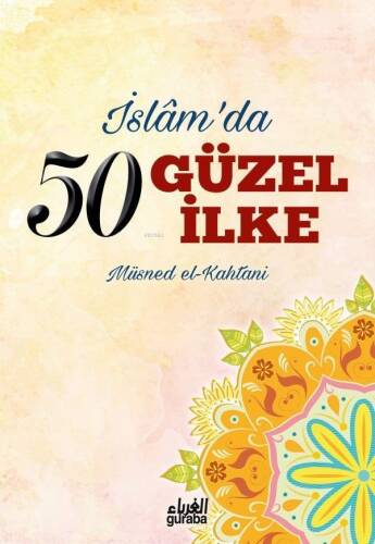 İslamda 50 Güzel İlke - 1