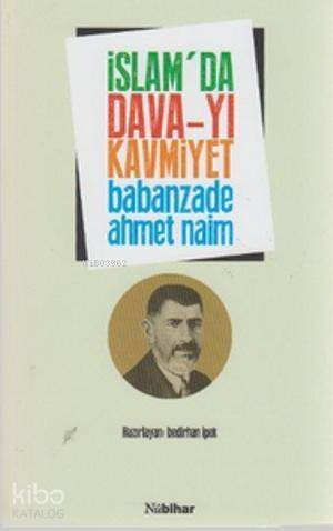 İslam'da Dava-yı Kavmiyet - 1