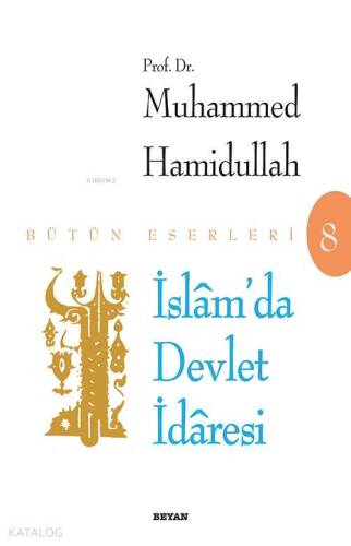 İslam'da Devlet İdaresi - 1