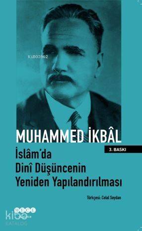 İslam'da Dini Düşüncenin Yeniden Yapılandırılması - 1