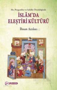 İslam'da Eleştiri Kültürü - 1