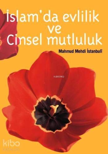 İslam'da Evlilik ve Cinsel Mutluluk - 1