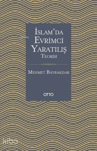 İslam'da Evrimci Yaratılış Teorisi - 1