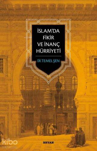 İslam'da Fikir ve İnanç Hürriyeti - 1