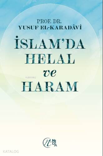 İslam’da Helal ve Haram - 1