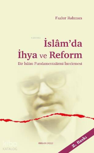 İslam'da İhya ve Reform; Bir İslam Fundamentalizmi İncelemesi - 1