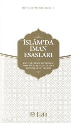 İslam'da İman Esasları - 1