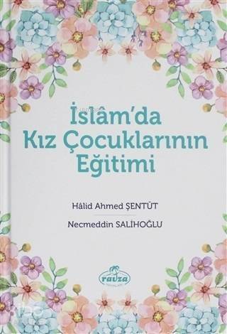 İslam'da Kız Çocuklarının Eğitimi - 1