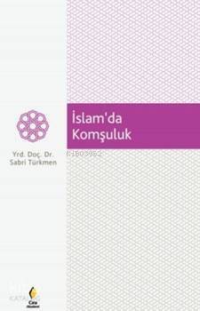 İslam'da Komşuluk - 1