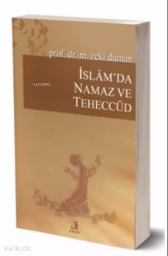 İslam’da Namaz ve Teheccüd - 1