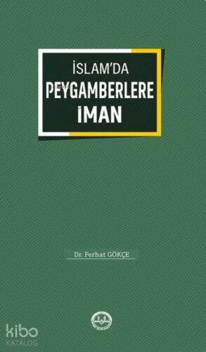 İslamda Peygamberlere İman - 1