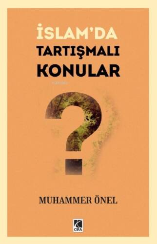 İslam'da Tartışmalı Konular - 1