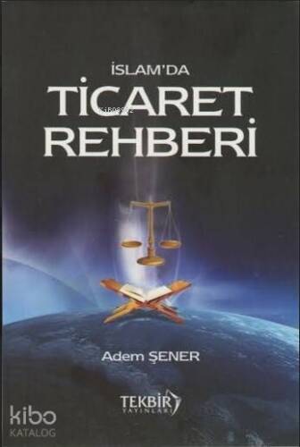 İslam'da Ticaret Rehberi - 1