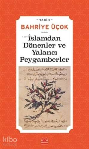 İslamdan Dönenler ve Yalancı Peygamberler - 1