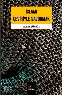 İslamı Çeviriyle Savunmak - 1