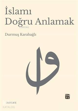 İslamı Doğru Anlamak - 1