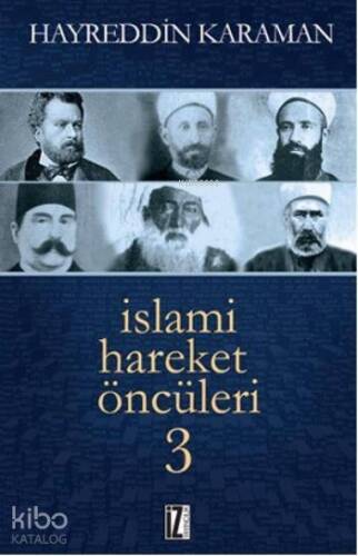 İslami Hareket Öncüleri - 3 - 1