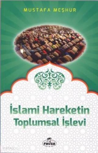 İslami Hareketin Toplumsal İşlevi - 1