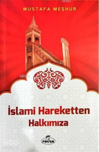 İslami Hareketten Halkımıza - 1