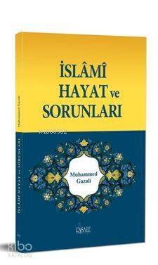 İslami Hayat ve Sorunları - 1