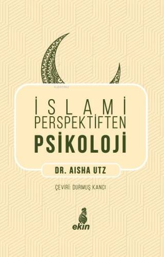 İslami Perspektiften Psikoloji - 1