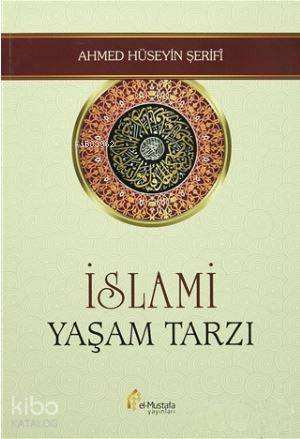 İslami Yaşam Tarzı - 1