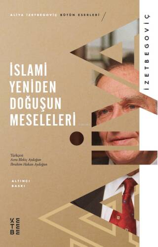 İslami Yeniden Doğuşun Meseleleri - 1