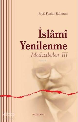 İslami Yenilenme - Makaleler III - 1