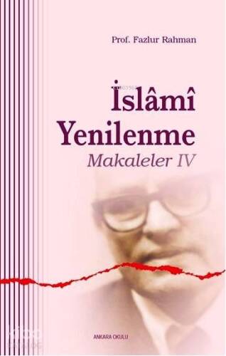 İslami Yenilenme - Makaleler IV - 1