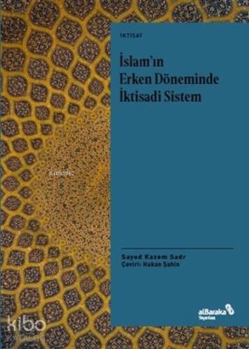 İslam'ın Erken Döneminde İktisadi Sistem - 1