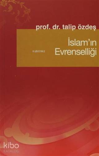 İslam'ın Evrenselliği - 1