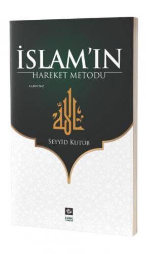 İslam'ın Hareket Metodu - 1