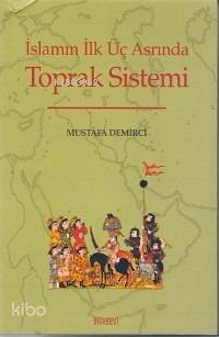 İslamın İlk Üç Asrında Toprak Sistemi - 1