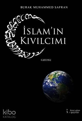 İslam'ın Kıvılcımı - 1