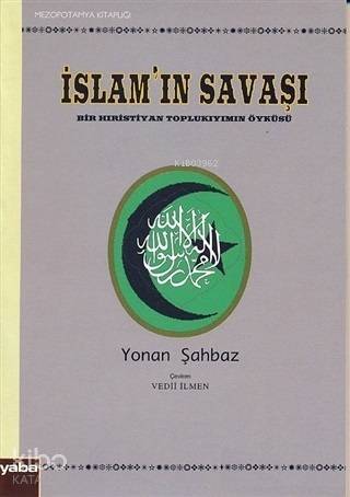 İslam'ın Savaşı Bir Hıristiyan Toplu kıyımın Öyküsü - 1