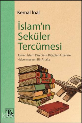 İslam'ın Seküler Tercümesi - 1