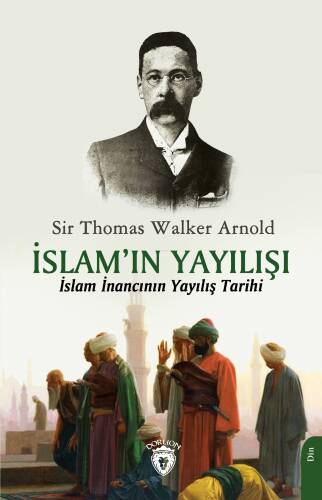 Islam’ın Yayılışı;İslam İnancının Yayılış Tarihi - 1