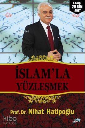 İslam'la Yüzleşmek - 1