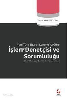 İşlem Denetçisi ve Sorumluluğu - 1