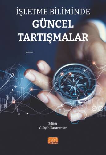 İşletme Biliminde Güncel Tartışmalar - 1