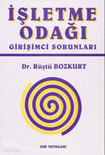 İşletme Odağı Girişimci Sorunları - 1