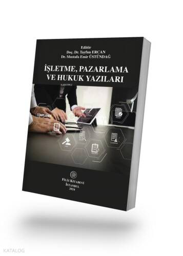 İşletme, Pazarlama ve Hukuk Yazıları - 1